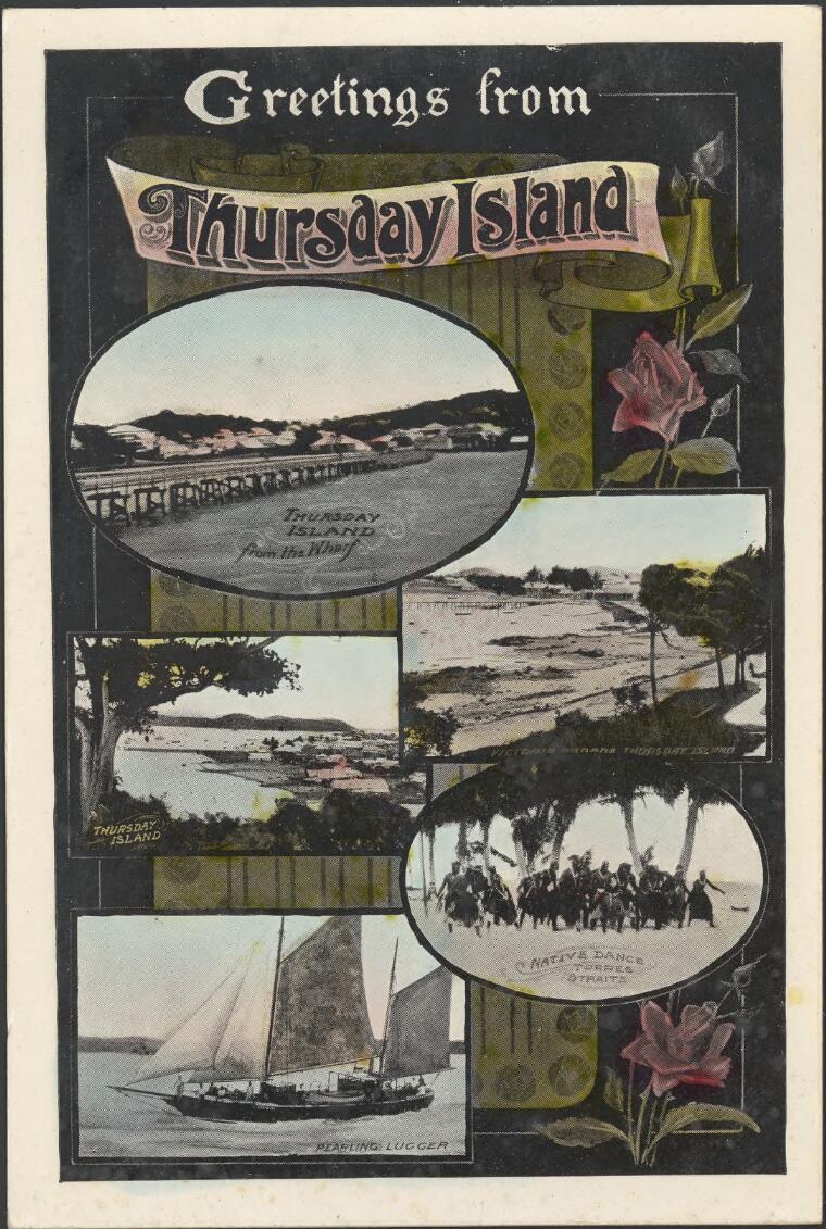 [Five views of Thursday Island, including] Thursday Island from the wharf, Victoria Parade, [view of harbour], native dance, Torres Island, pearling lugger, [ca. 1917 -1920]