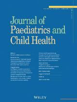 Journal of paediatrics and child health.