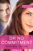 Dr no commitment