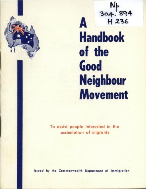 A handbook of the good neighbour movement : to assist people interested in the assimilation of migrants