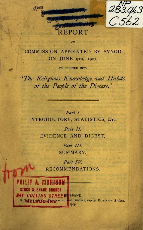 Report of Commission appointed by Synod on June 9th, 1907, to Enquire into the Religious Knowledge and Habits of the People of the Diocese