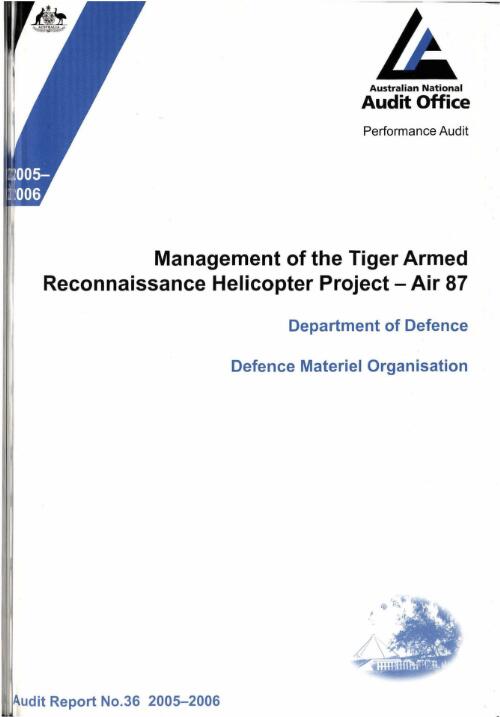 Management of the Tiger Armed Reconnaissance Helicopter Project - Air 87 : Department of Defence, Defence Materiel Organisation / Australian National Audit Office