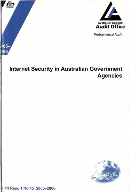 Internet security in Australian Government agencies / the Auditor General