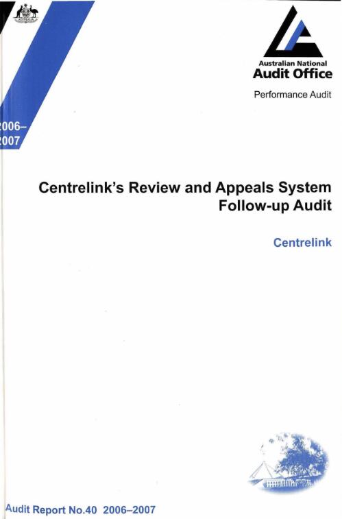 Centrelink's review and appeals system follow-up audit : Centrelink / the Auditor-General