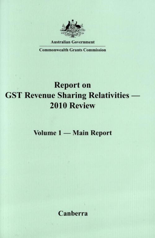 Report on GST revenue sharing relativities : 2010 review / Commonwealth Grants Commission