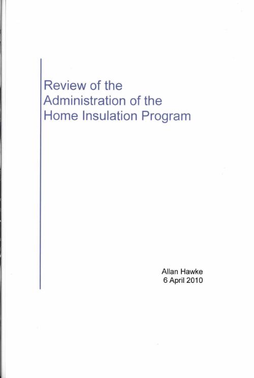 Review of the administration of the Home Insulation Program / Allan Hawke