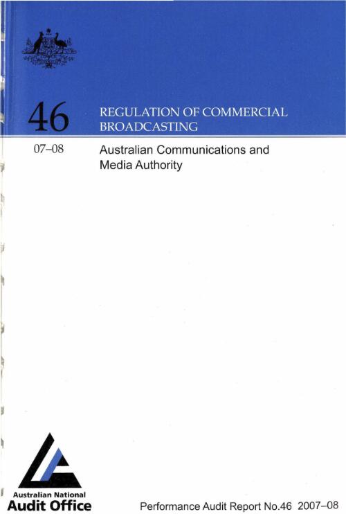 Regulation of commercial broadcasting : Australian Communications and Media Authority / the Auditor-General