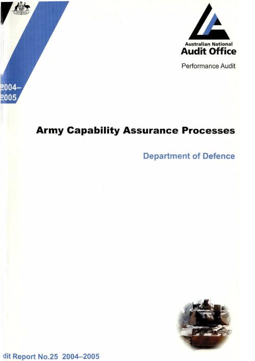 Army capability assurance processes : Department of Defence / the Auditor-General