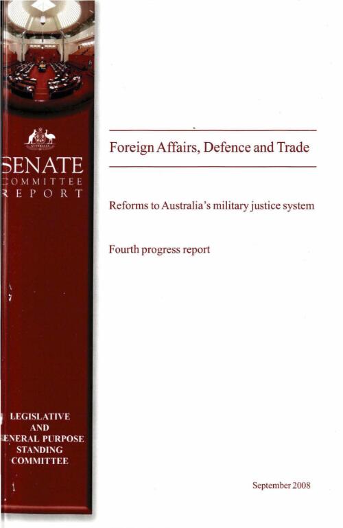 Reforms to Australia's military justice system : fourth progress report / The Senate Standing Committee on Foreign Affairs, Defence and Trade
