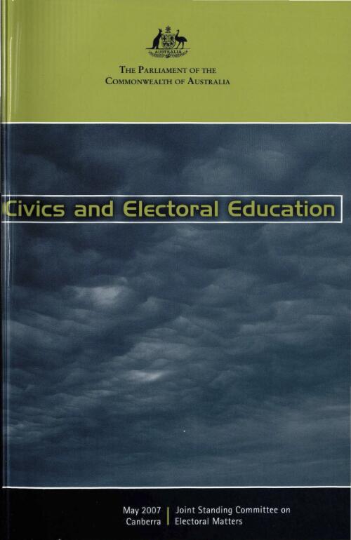 Civics and electoral education / Joint Standing Committee on Electoral Matters