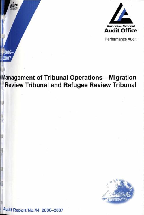 Management of tribunal operations : Migration Review Tribunal and Refugee Review Tribunal / the Auditor-General