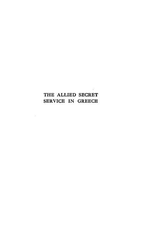 The Allied secret service in Greece / by Basil Thomson