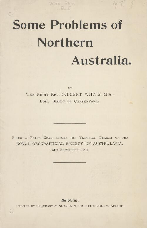 Some problems of Northern Australia / by Gilbert White