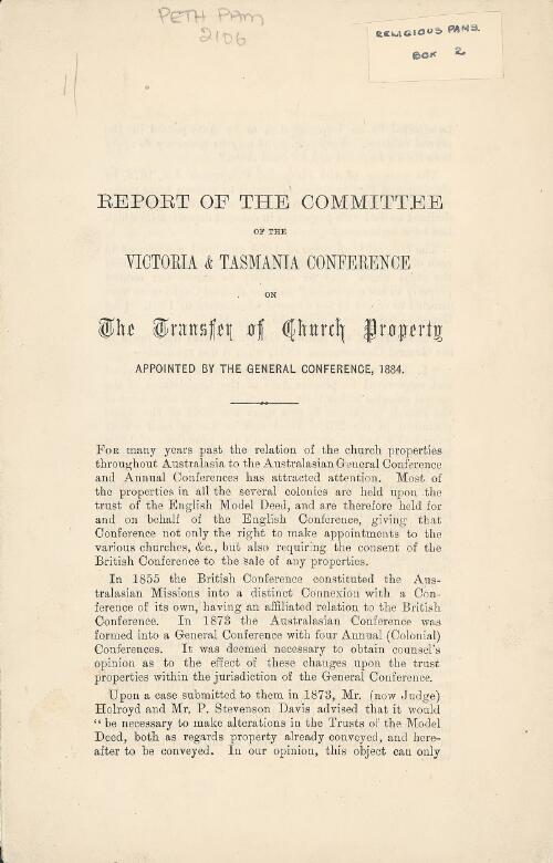 Report of the Committee of the Victoria & Tasmania Conference on the transfer of Church property appointed by the General Conference, 1884