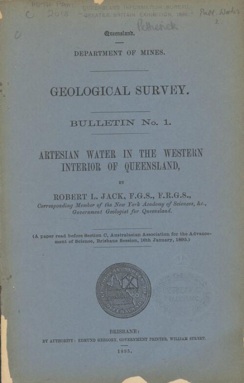 Artesian water in the western interior of Queensland / by Robert L. Jack