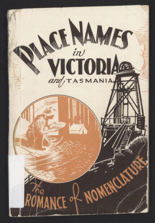 Place names in Victoria and Tasmania / by A. E. Martin