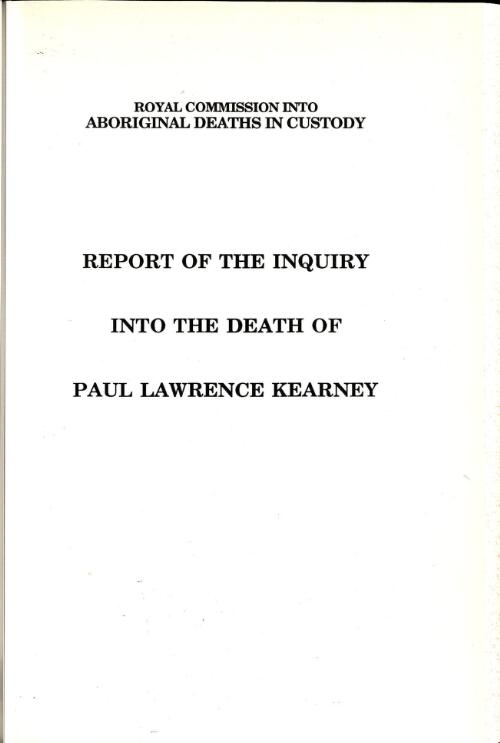 Report of the inquiry into the death of Paul Lawrence Kearney / by J.H. Wootten