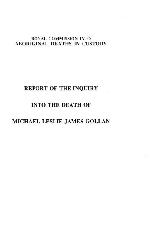 Report of the inquiry into the death of Michael Leslie James Gollan / by Elliott Johnston