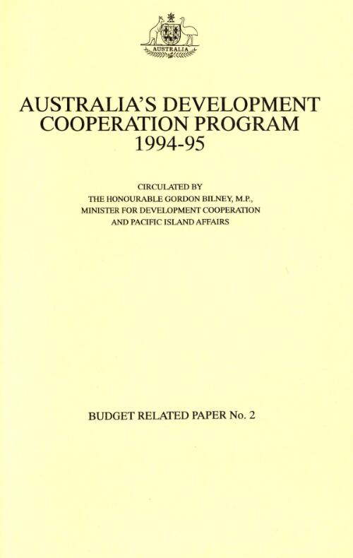 Australia's development cooperation program 1994-95 / circulated by Gordon Bilney