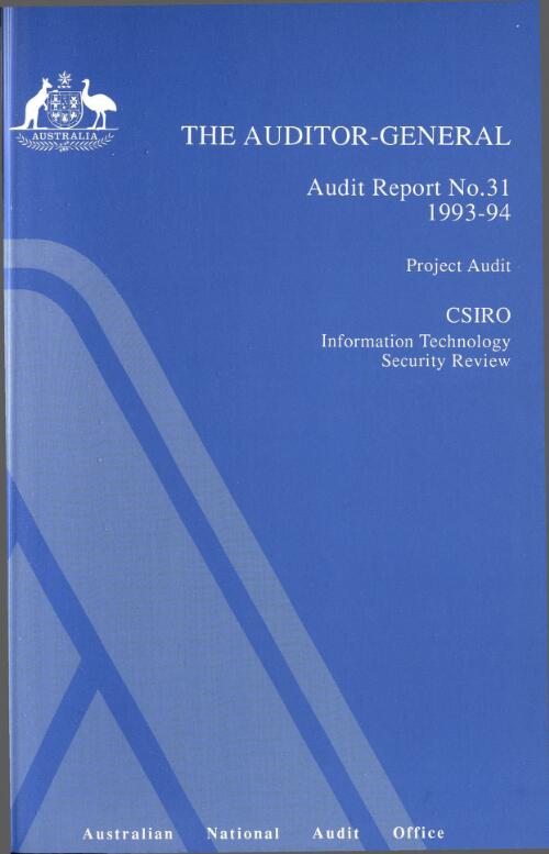 Project audit, CSIRO : information technology security review / Craig Deane, Margaret Rahman, David Spedding