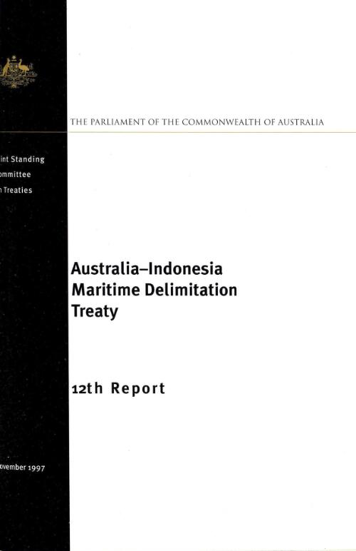 Australia-Indonesia maritime delimitation treaty / Joint Standing Committee on Treaties