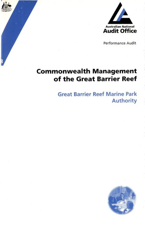 Commonwealth management of the Great Barrier Reef : Great Barrier Reef Marine Park Authority / the Auditor-General
