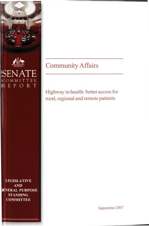 Highway to health : better access for rural, regional and remote patients / Standing Committee on Community Affairs