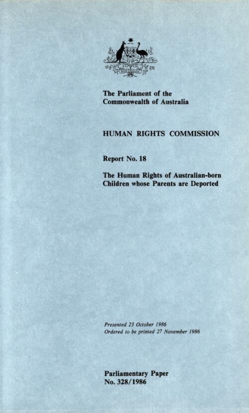 The human rights of Australian-born children whose parents are deported / Human Rights Commission