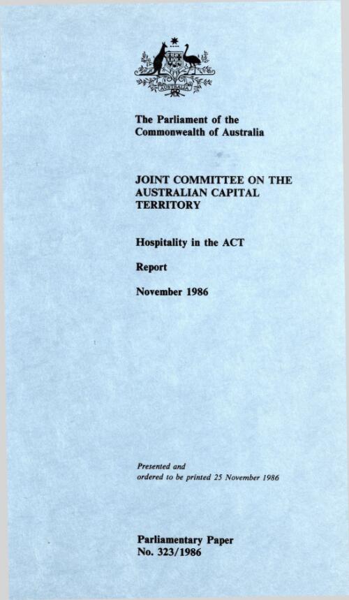 Hospitality in the ACT : report / Joint Committee on the Australian Capital Territory