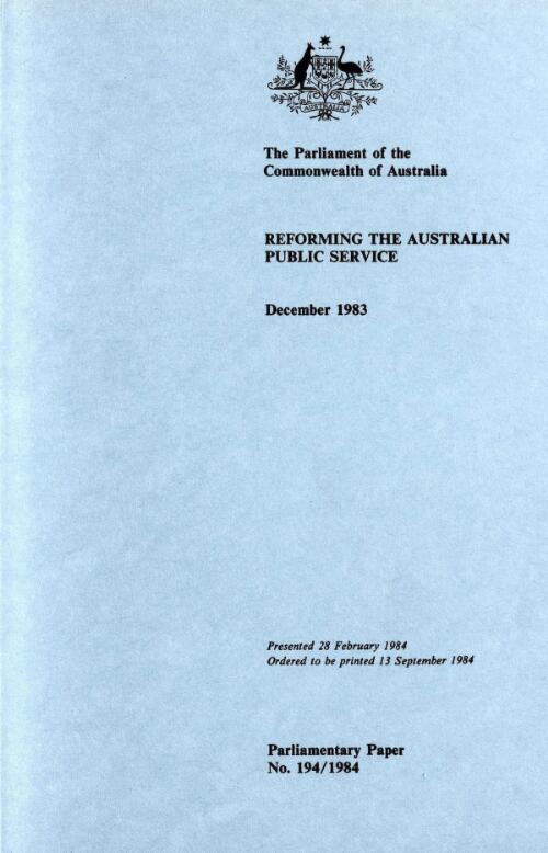 Reforming the Australian Public Service : a statement of the government's intentions, December 1983