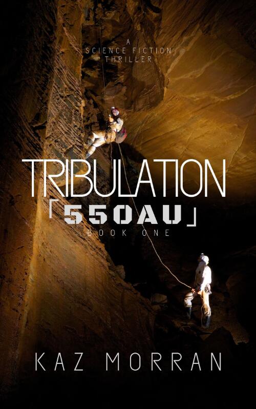 Tribulation: A Science Fiction Thriller