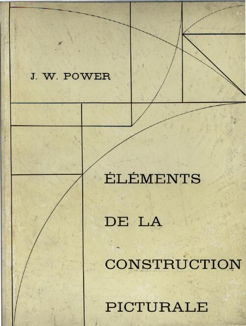 Elements de la construction picturale : apercu des methodes des maitres anciens et des maitres modernes / J.W. Power