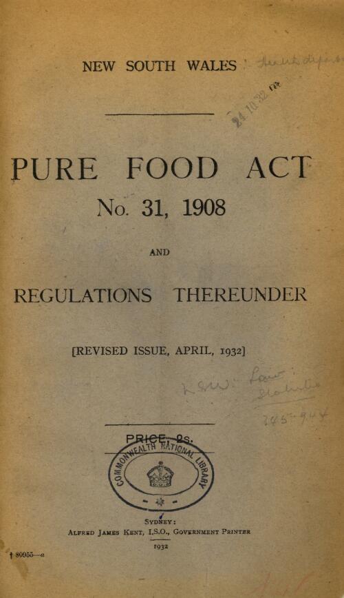 Pure Food Act, No. 31, 1908 and regulations thereunder