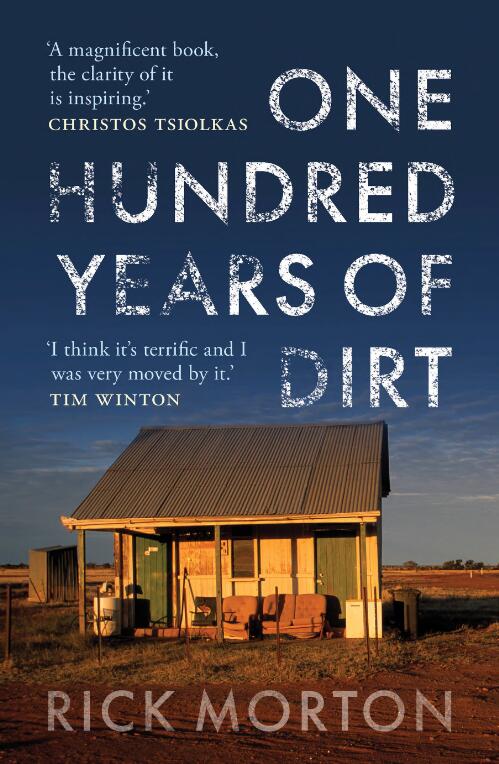 One hundred years of dirt / Rick Morton