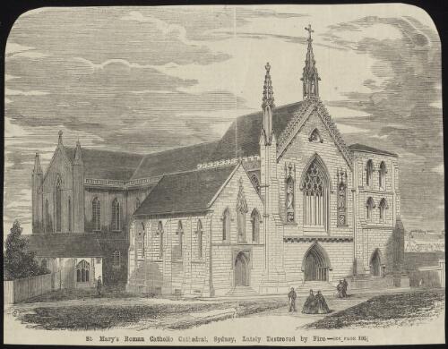 St. Mary's Roman Catholic Cathedral, Sydney, lately destroyed by fire [picture] / O.R.C.; Jackson