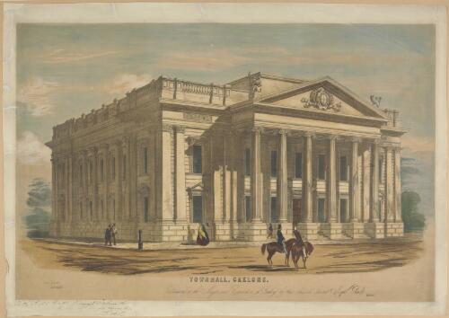 Townhall, Geelong, dedicated to the Mayor and Corporation of Geelong by their obedient servant, Joseph Reed, architect [picture] / Cyrus Mason lithographer