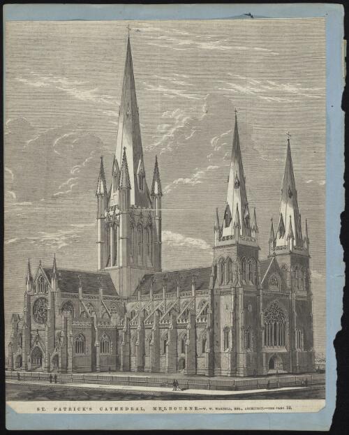 St. Patrick's Cathedral, Melbourne, W.W. Wardell, Esq., architect [picture]