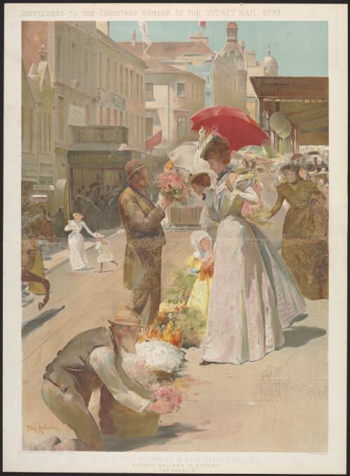 Christmas flowers and Christmas belles, flower sellers in Sydney [picture] / by Tom Roberts