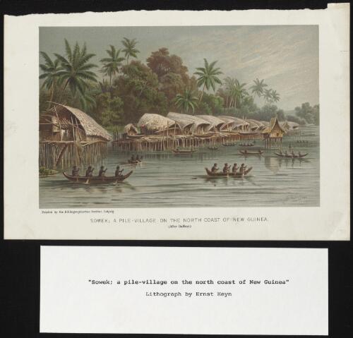 Sowek, a pile-village on the north coast of New Guinea, after Raffray [picture] / Ernst Heyn