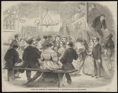 Scenes and sketches of Australian life, a subscription ball at the diggings [picture]