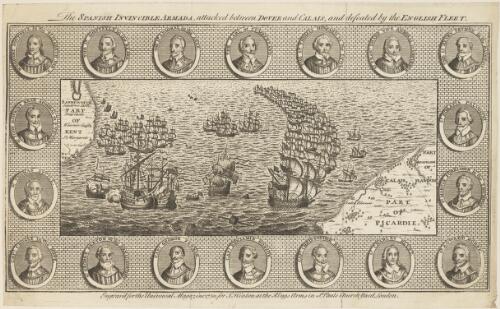 The Spanish invincible Armada, attacked between Dover and Calais, and defeated by the English Fleet [picture]
