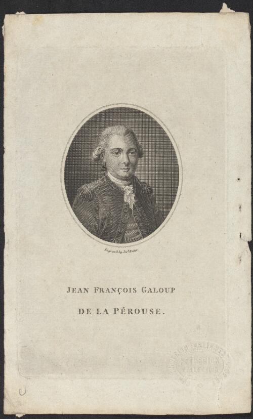 Jean Francois Galoup [sic] de la Perouse / [picture] / engrav'd by Josh. Baker