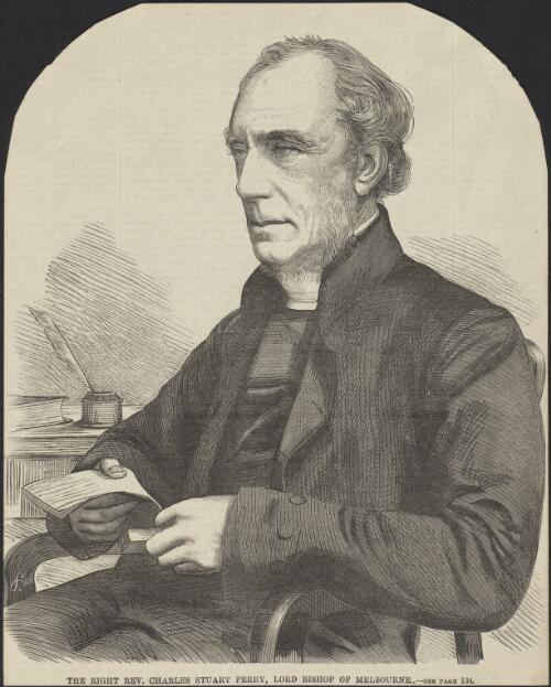 The Right Rev. Charles Stuart Perry, Lord Bishop of Melbourne [picture] / S.C