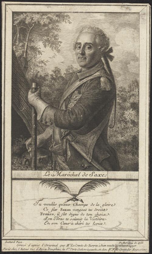 Le Marechal de Saxe [picture] / Liotard pinx.; De Marcenay sc. 1766
