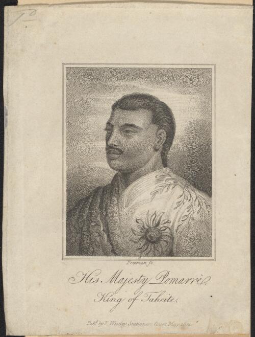 His Majesty Pomarre, King of Tahiti [picture] / Freeman sc