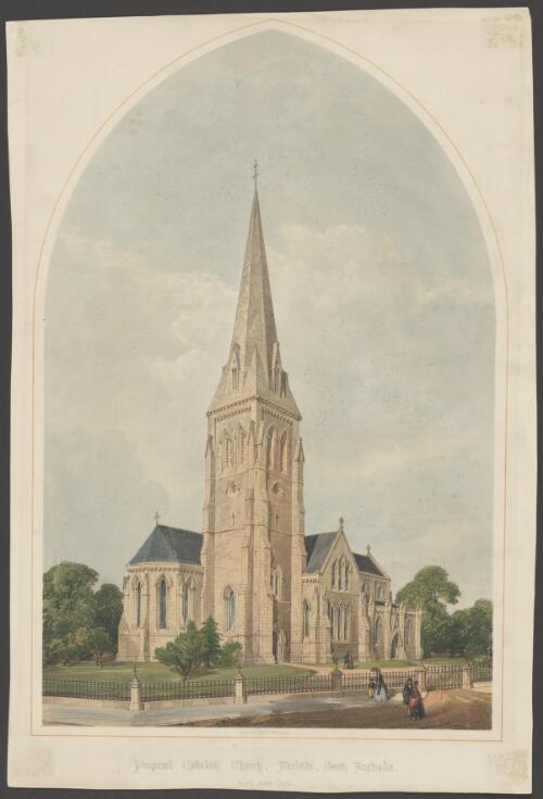 Proposed cathedral church, Adelaide, South Australia, north east view [picture] / Day & Son, lithrs. to the Queen