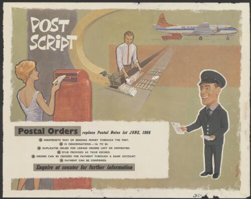 Post script [picture] : postal orders : replace postal notes 1st June 1966... / Neville