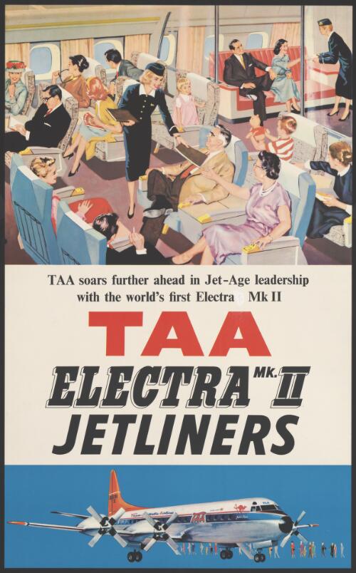 TAA Electra Mk II Jetliners [picture] : TAA soars further ahead in Jet-Age leadership with the world's first Electra Mk II