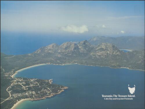 Tasmania. The Treasure Island [picture] : Coles Bay and Freycinet Peninsula