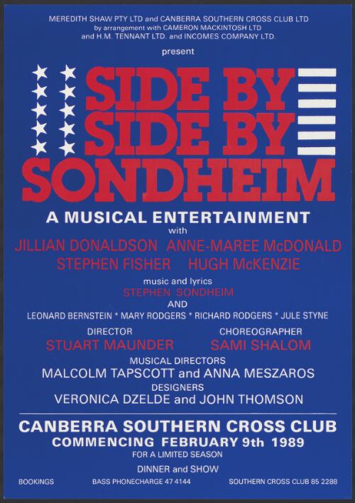 Meredith Shaw Pty Ltd and Canberra Southern Cross Club Ltd by arrangement with Cameron Mackintosh Ltd and H.M. Tennant Ltd and Incomes Company Ltd. present Side by side by Sondheim, a musical entertainment [picture]